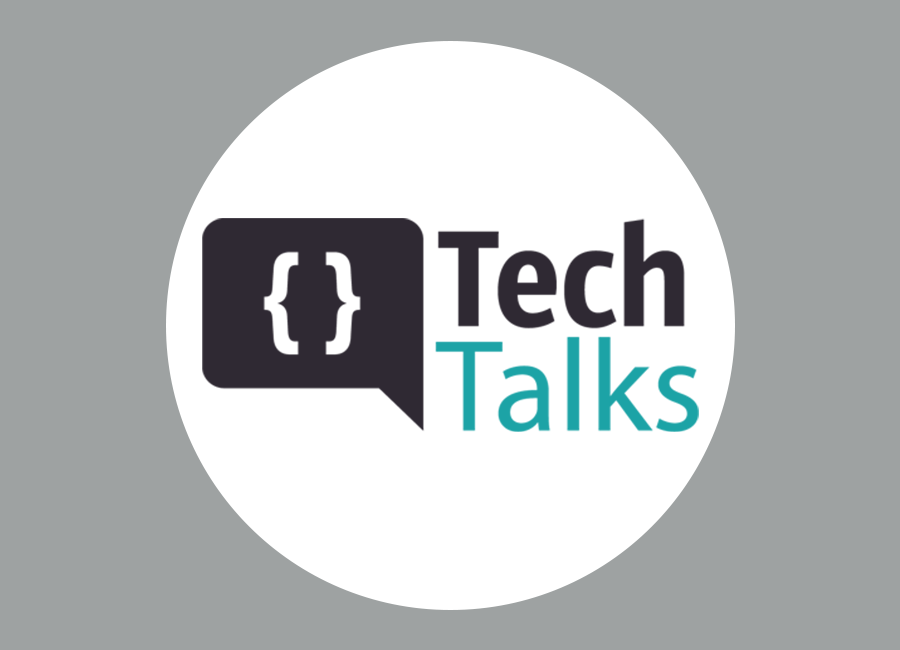 Tech Talks